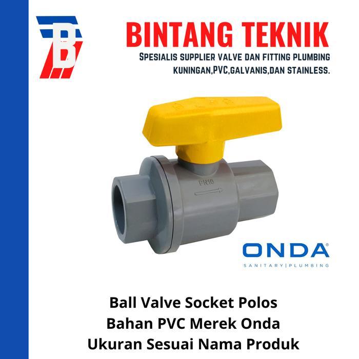 New Ball Valve / Stop Kran 1/2" inch PVC Onda