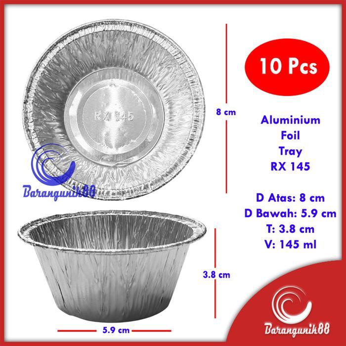 Aluminium Foil Tray Rx145 @10Pcs Aluminium Foil Cup Rx 145 Bulat