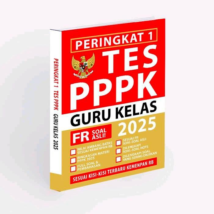 Buku PPPK GURU PGSD 2025 - Peringkat 1 PPPK GURU KELAS 2025 - Buku Original Soal dan Pembahasan