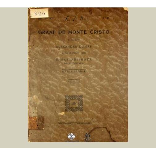 Graaf De Monte Cristo. Alexandre Dumas. 1928. Balai Pustaka. Jakarta.