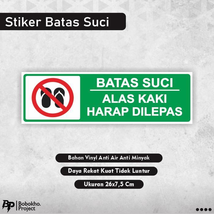 Stiker batas suci alas kaki harap dilepas / sticker batas suci masjid mushola