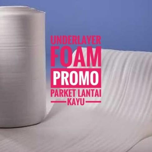 UNDERLAYER FOAM Parket parquet / SPC untuk lantai kayu Laminate parket