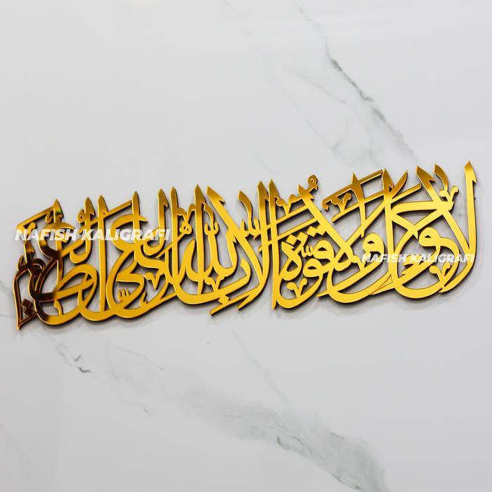 Nafish - Kaligrafi Lafadz Lahaulawalaquwwata Akrilik Mirror Mewah Mengkilap Uk 60cm Premium
