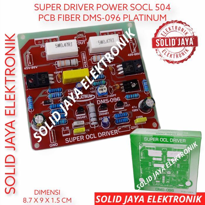 SALE KIT DRIVER SUPER OCL SOCL 504 POWER AMPLIFIER DMS096 DMS 096 PLATINUM TERMURAH