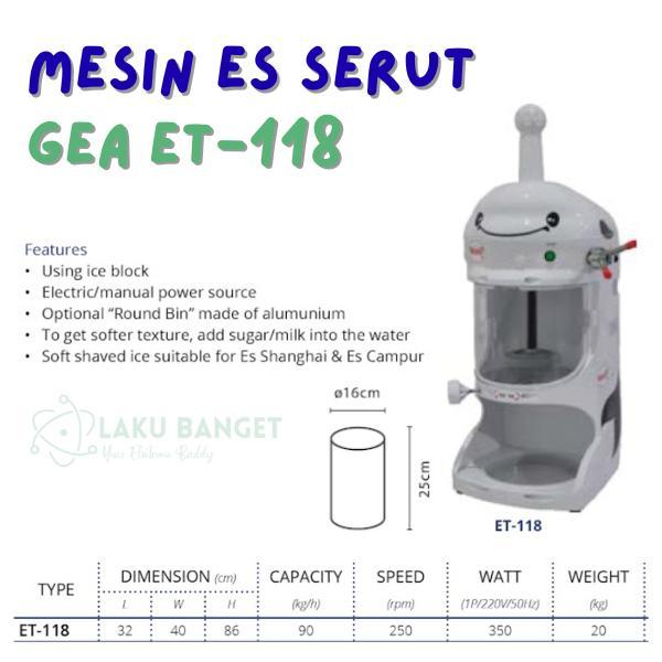 Ice Block Planer GEA ET 118 / Penyerut Es Batu GEA ET-118 / Mesin Es Serut GEA ET118 Garansi Resmi