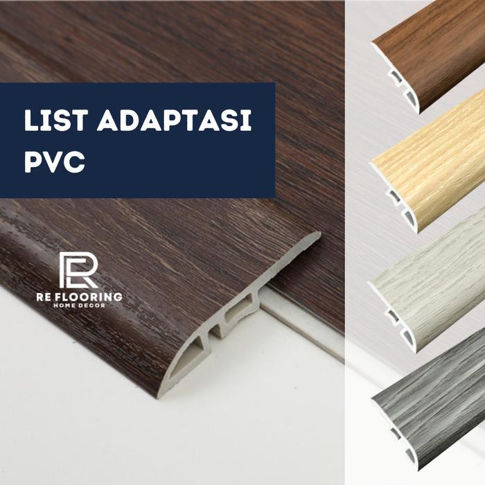 List Adaptasi PVC - Lis Pintu Lantai Vinyl SPC