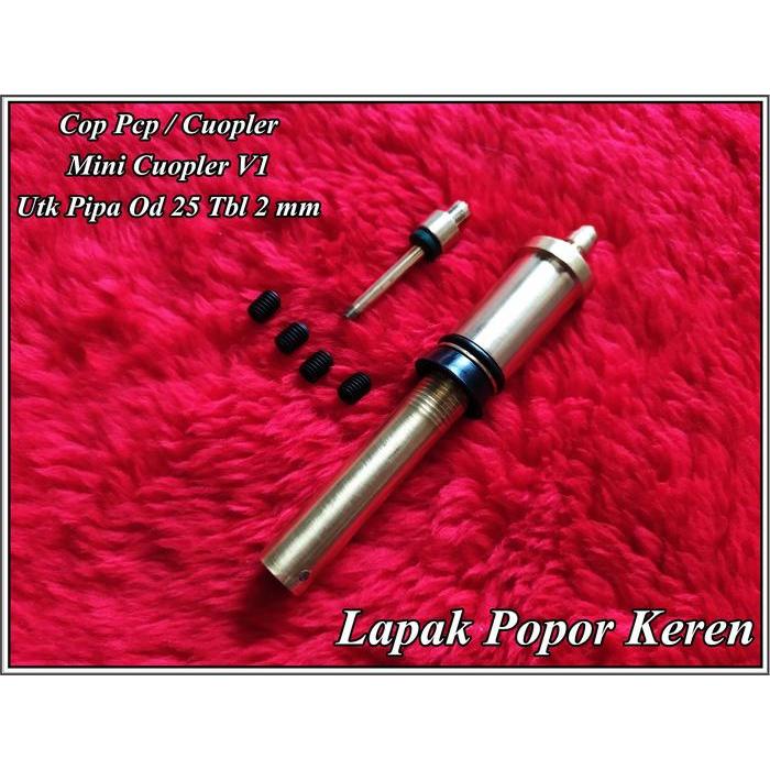 Cop Pcp Model Mini Coupler V1 Untuk Pipa Od 25 Tebal 2Mm