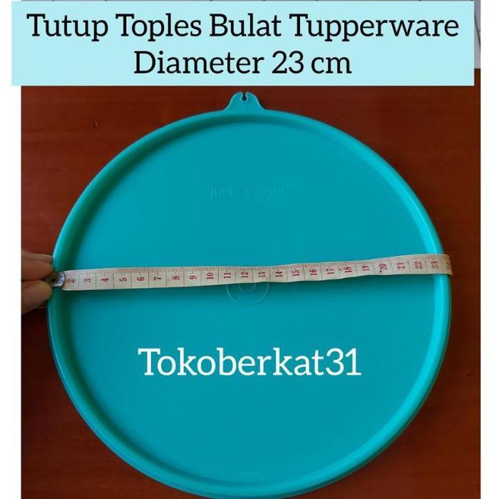 TUTUP TOPLES BULAT TUPPERWARE (GIANT CANISTER) DIAMETER 23 CM WARNA