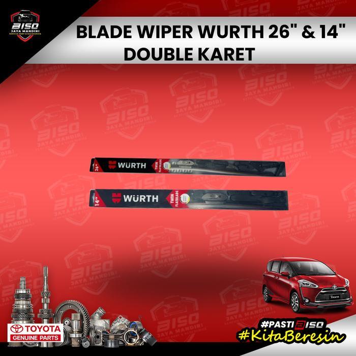 BLADE WIPER WURTH 26" & 14" UNTUK TOYOTA SIENTA