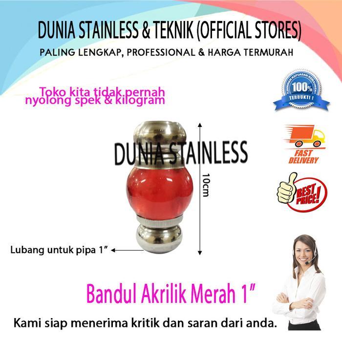 Bandul Akrilik Merah 1" ornamen pagar railing tangga balkon