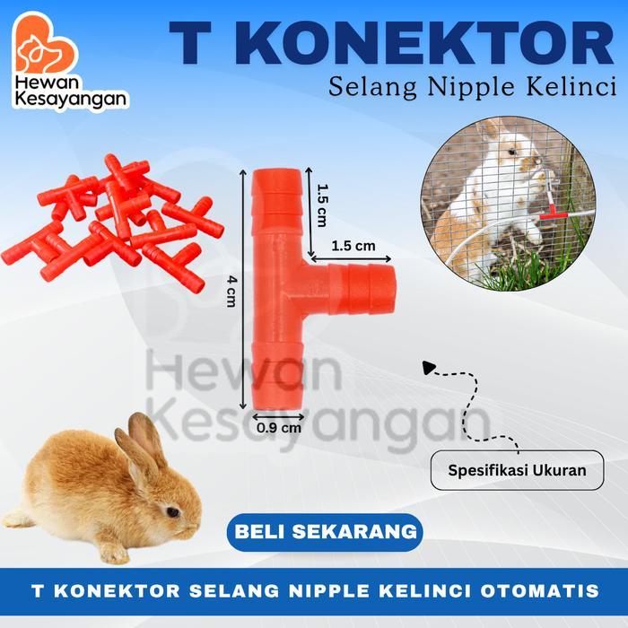 T konektor untuk selang Nipple Kelinci Otomatis
