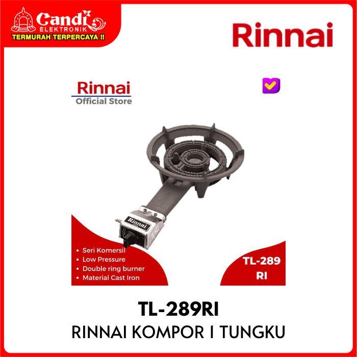 RINNAI Kompor Gas 1 Tungku RINNAI TL-289RI / TL 289 RI kompor wos seribu api