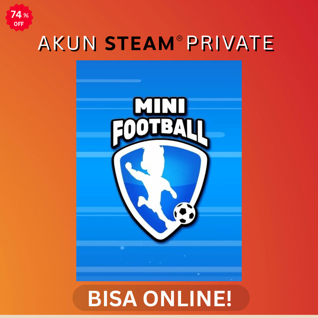 Mini Football - Steam PC Original - Akun Private Online