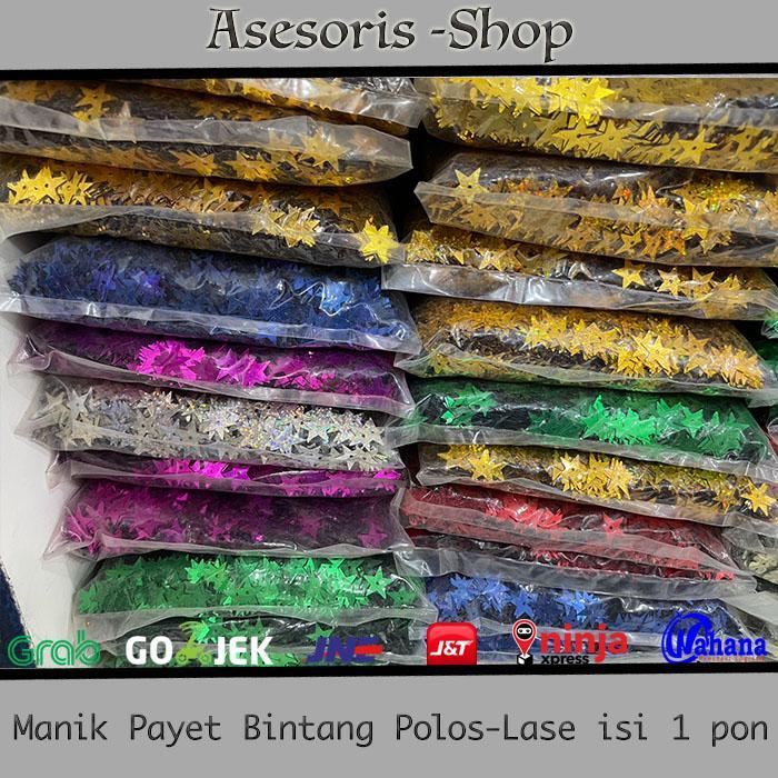 MANIK MANIK BINTANG PAYET BINTANG POLOS PAYET BINTANG LASER =1 PON