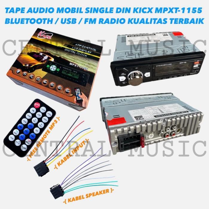 TAPE AUDIO MOBIL SINGLE DIN KICX MPXT-1155 BLUETOOTH / USB / FM RADIO KUALITAS TERBAIK