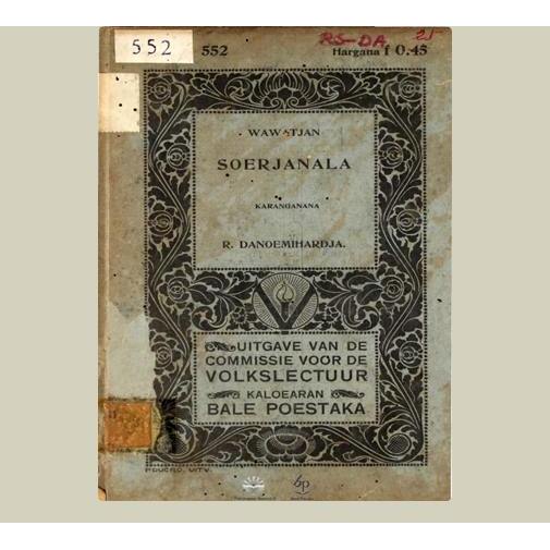 Wawatjan Soerjanala. R. Danoemihardja. 1921. Balai Pustaka. Jakarta.