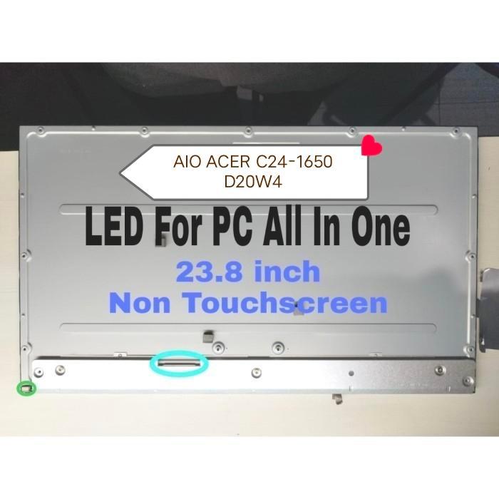 LED LCD AIO ACER C24 1650 C24-1651 D20W4 23.8 INCH FULL HD