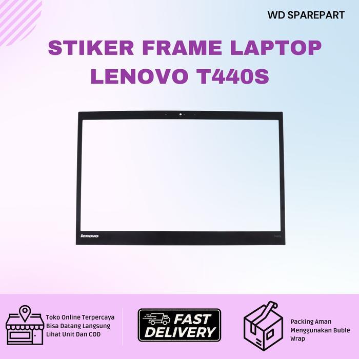 Stiker Frame / Bezel Depan Lenovo T440S Aksesoris Laptop Original