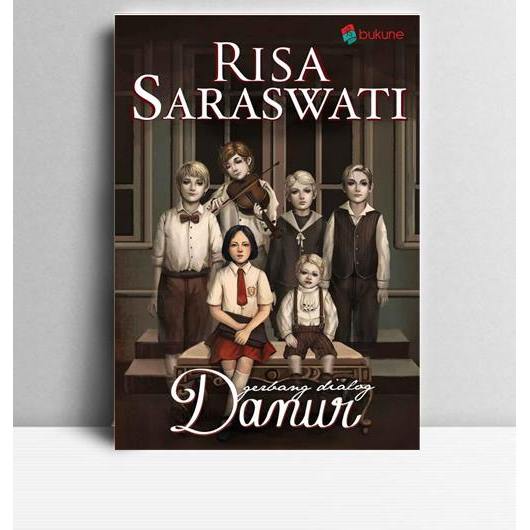 Gerbang Dialog Danur. Risa Saraswati. 2015. Jakarta. Bukune