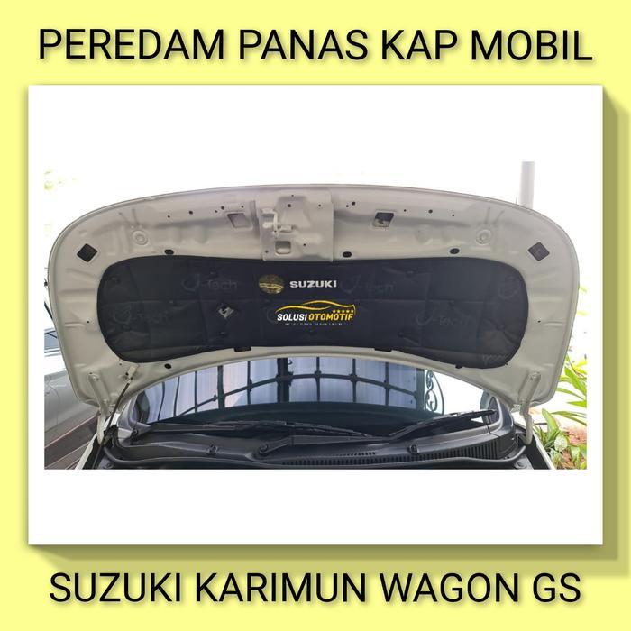 Suzuki Karimun Wagon R Gs Peredam Panas Kap Mesin Mobil Vtech Ori