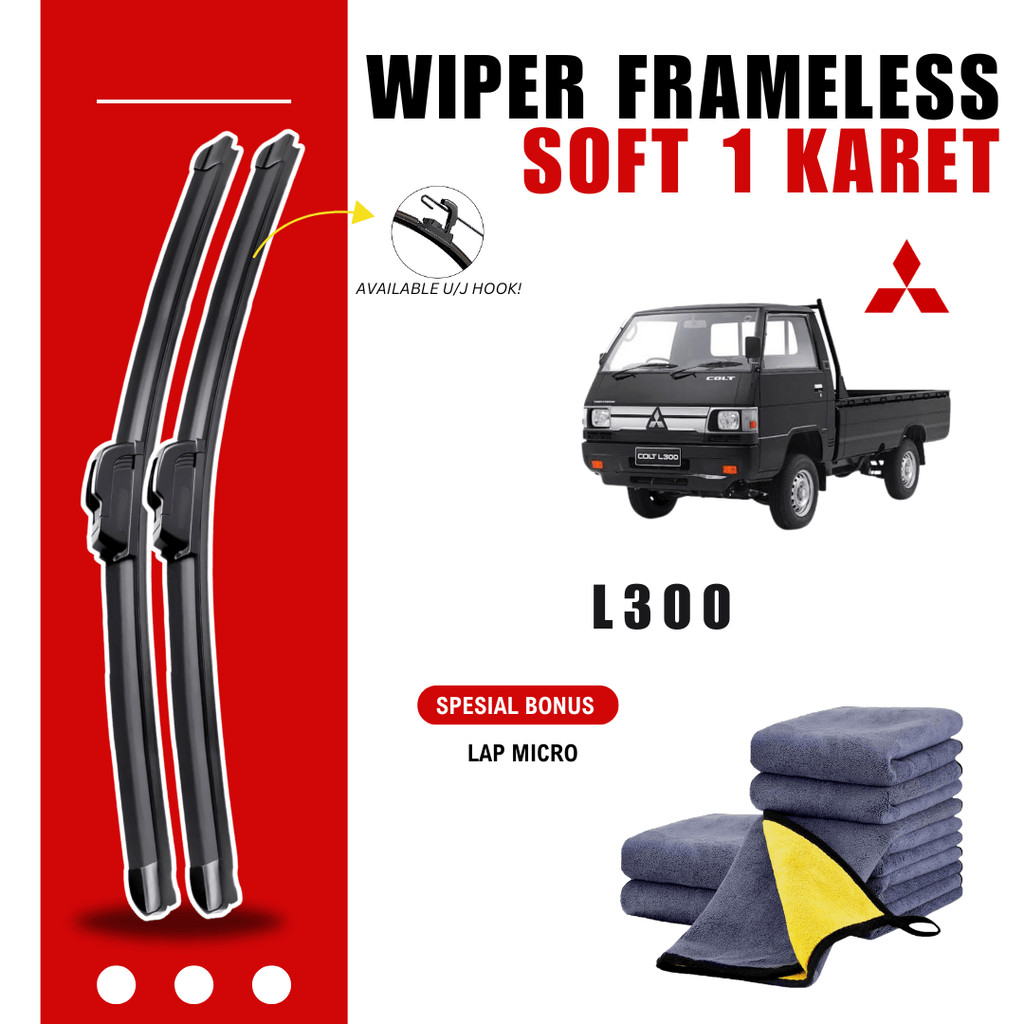 Wiper Mitsubishi L300 Frameless Kaca Depan Mobil Free Lap Microfiber