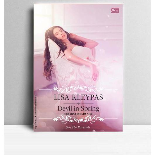 DEVIL IN SPRING. Lisa Kleypas. 2018. Jakarta. GPU.