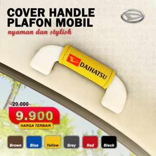 Cover Handle Plafon Daihatsu Aksesoris Mobil Sarung Pelindung Pegangan Tangan Sigra Terios Xenia