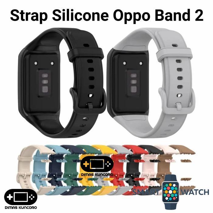 Strap Silicone Oppo Band 2 Silikon Tali Jam Rubber Karet Smartwatch Oppo Band 2