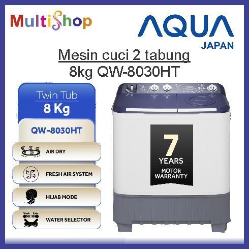 Mesin Cuci 2 Tabung 8kg AQUA 8030HT hijab series BOGOR