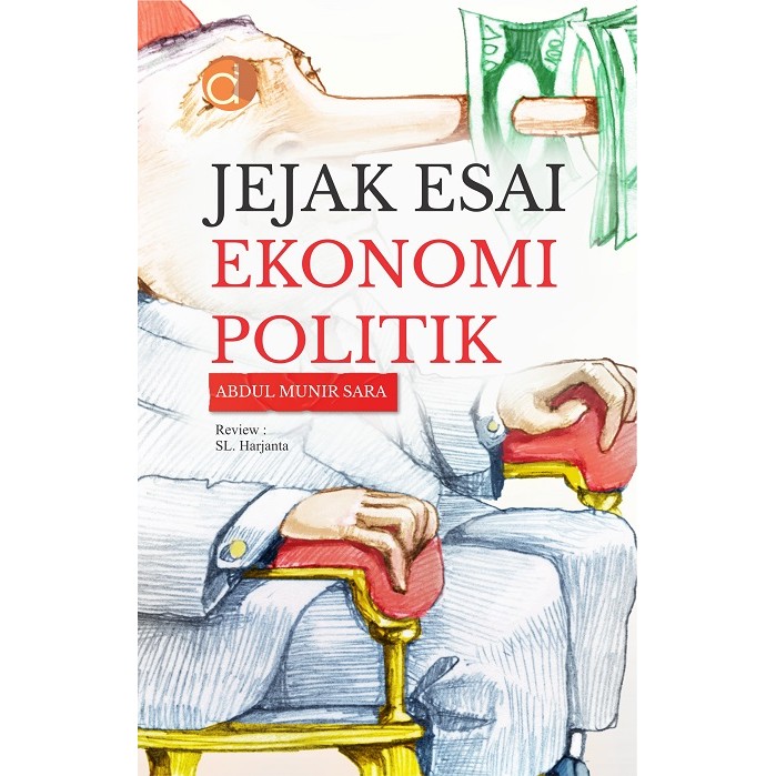Buku Jejak Esai Ekonomi Politik | Abdul Munir Sara | Buku Kebijakan Publik