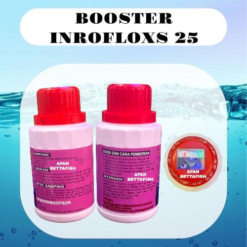 BOSTER BOOSTER INROFLOK INROFLOKS INROFLOXS 25 CAIR 100 ML OBAT IKAN KOI NILA PATIN GURAME GABUS