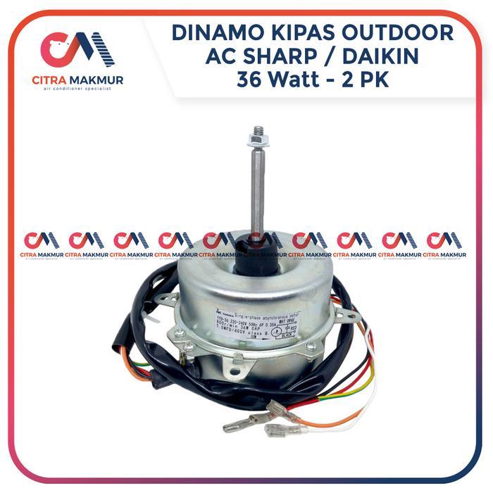 HARGA DISKON Dinamo Fan Motor Outdoor AC 2 Pk Sharp Daikin 36 Watt YYD Putaran Kiri Mesin Kipas