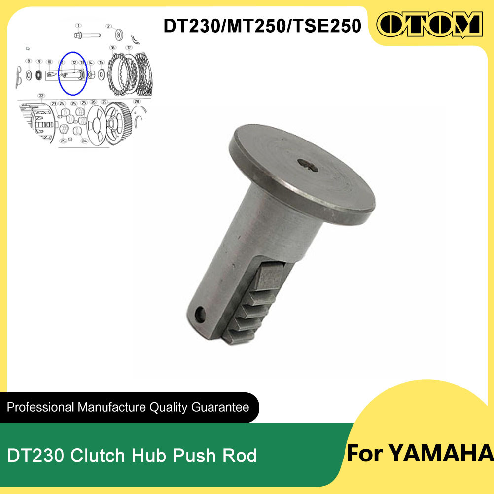 Otom Dt230 Mt250 Tse250R Motorcycle Clutch Hub Push Rod Release Pin For Yamaha Loncin Gpx Moto