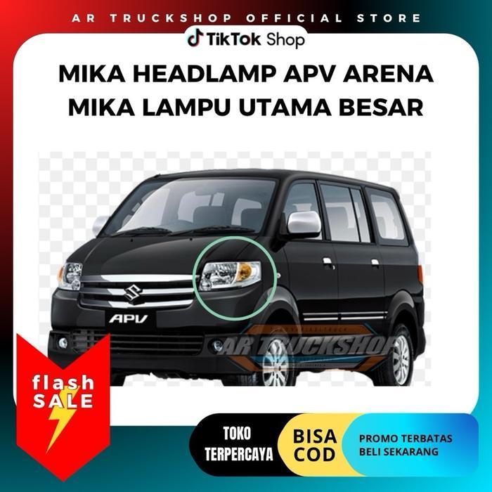 Mika Headlamp Apv Arena Mika Lampu Utama Besar