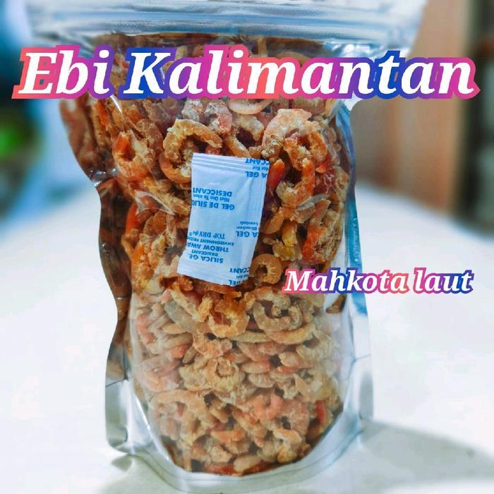 EBI KALIMANTAN SUPER / UDANG KERING KALIMANTAN SUPER 1KG