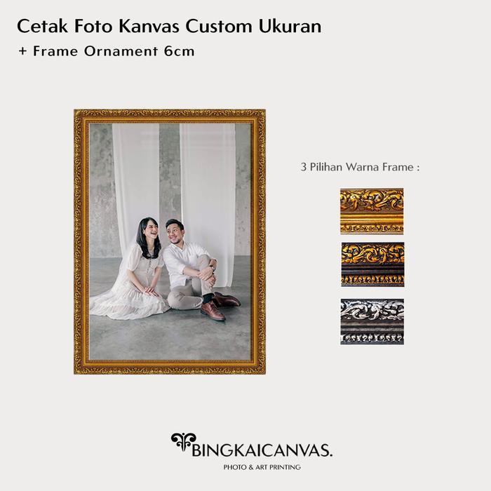 Cetak Foto Bingkai Kanvas Bingkaicanvas.Id 10R - 20R Frame Ornament 6Cm Aestethic Varian Ukuran