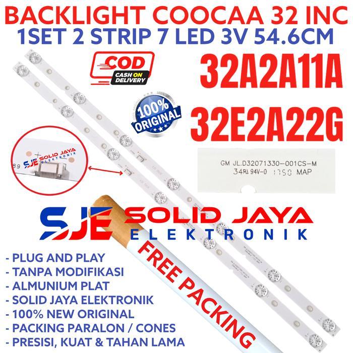 Backlight Tv Led Coocaa 32 Inc 32A2A11A 32E2A22G 32A2A11 32E2A22 32Tb7000 32E2A22G 32E2A12T 32C2X7