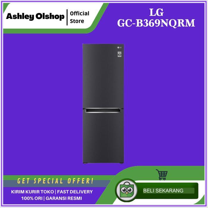 KULKAS 2 PINTU FREEZER BAWAH LG // GCB369NQRM // GC-B369NQRM // 305 L