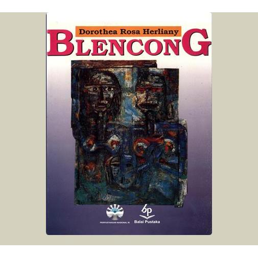 Blencong. Dorothea Rosa Herliany. 1995. Balai Pustaka. Jakarta.