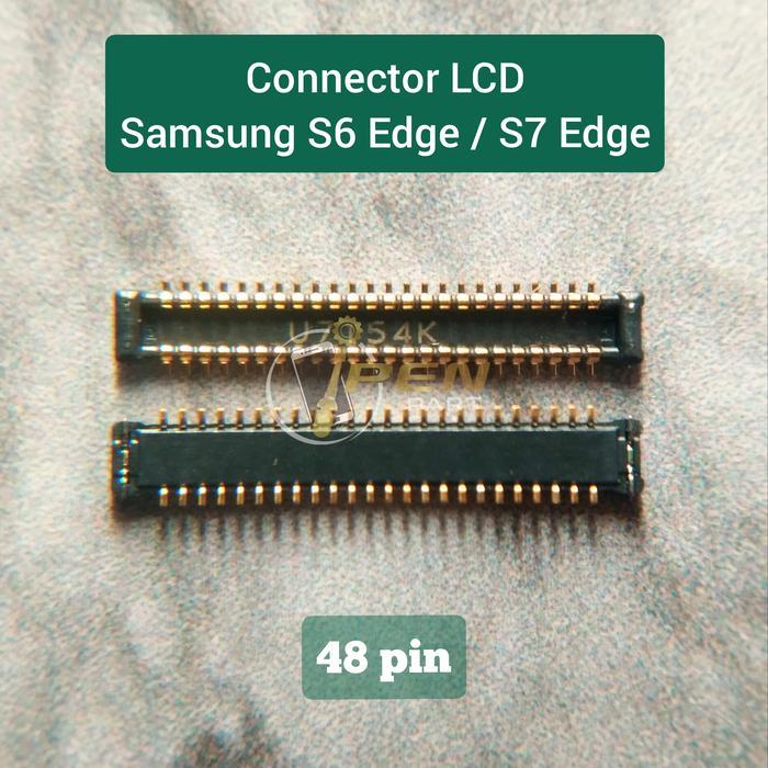 KONEKTOR LCD SAMSUNG S6 S7 EDGE ORIGINAL CONNECTOR SOCKET