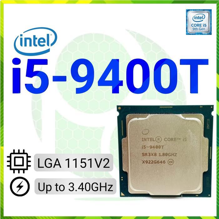 Intel i5 9400T up to 3.40GHz - Processor Prosesor CPU i5 9400 T 1151