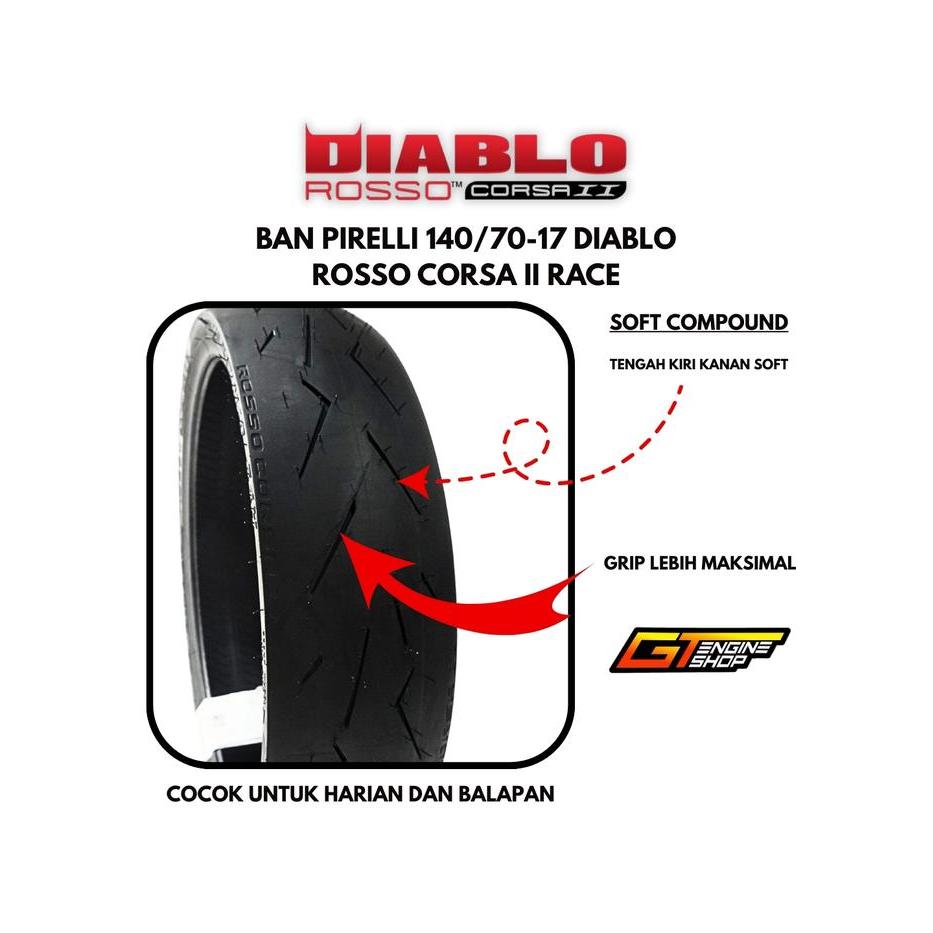 BAN PIRELLI DIABLO ROSSO CORSA II 140/70-17 SOFT COMPOUND TUBELESS 140 70 17 PRODUKSI TAHUN TERBARU