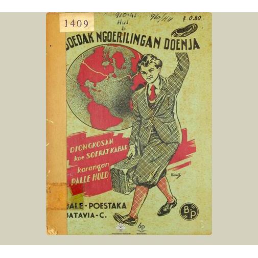 Boedak Ngoerilingan Doenja. Palle Huld. 1941. Balai Pustaka. Batavia.