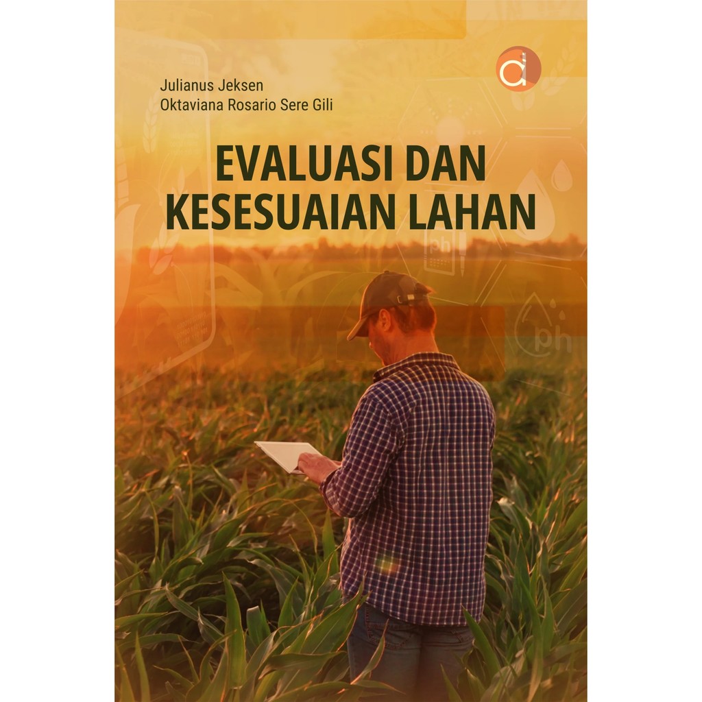 Buku Evaluasi Dan Kesesuaian Lahan | Julianus Jeksen & Oktaviana Rosario Sere Gili | Buku Komputer &