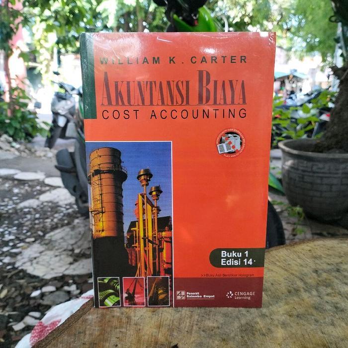 Akuntansi Biaya / Buku 1 Edisi 14 / William Carter
