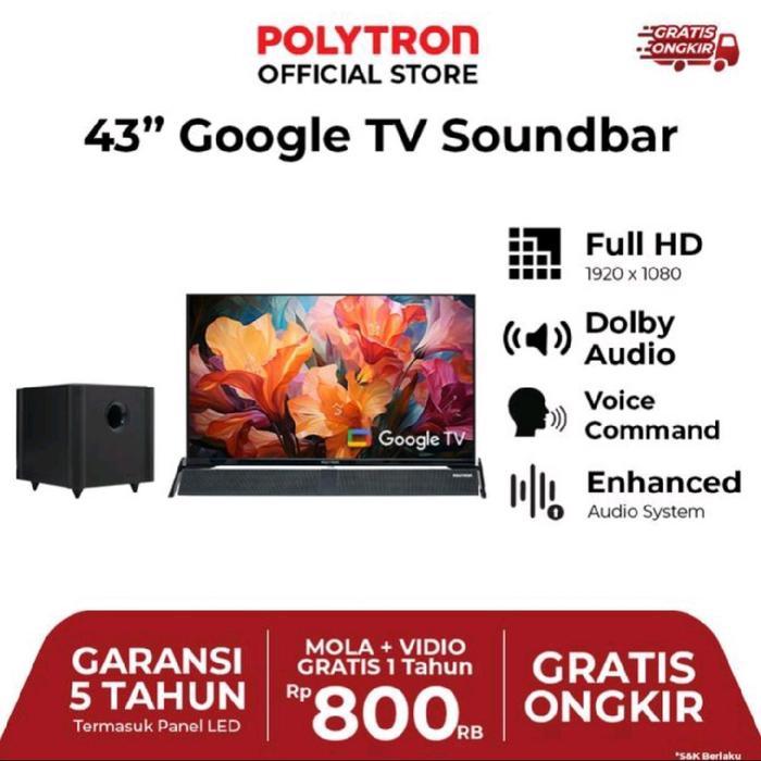 TV POLYTRON 43 INCH ANDROID SOUNDBAR PLD 43BG TV POLYTRON 43 INCH ANDROID GOOGLE + SOUNDBAR 43 BG