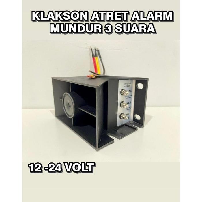 Back Horn 3 Suara / Klakson Atret / Alarm Mundur 3 Suara Mobil Truk Truck 12V-24V Kendaraan Bus Car