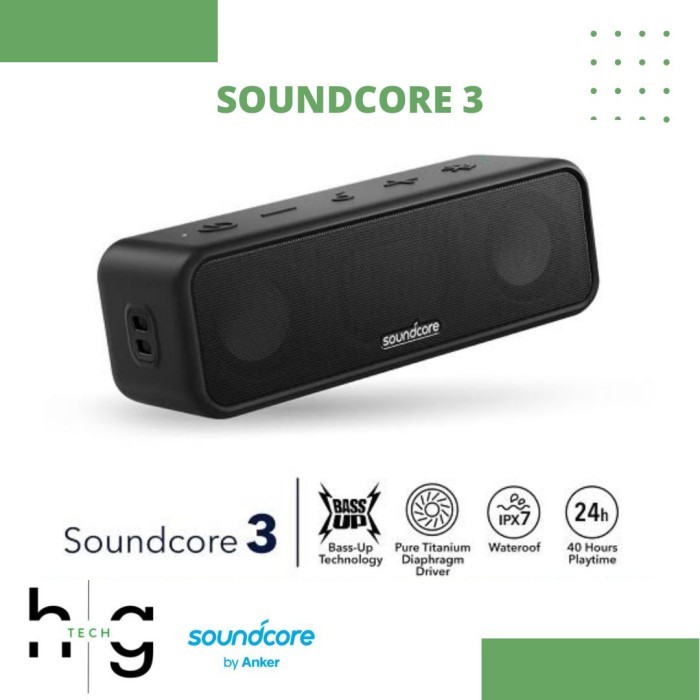 ANKER SOUNDCORE 3 BLUETOOTH SPEAKER GARANSI NOT SOUNDCORE 2