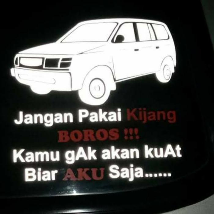 stiker jangan pakai kijang cutting sticker mobil kijang decal sticker