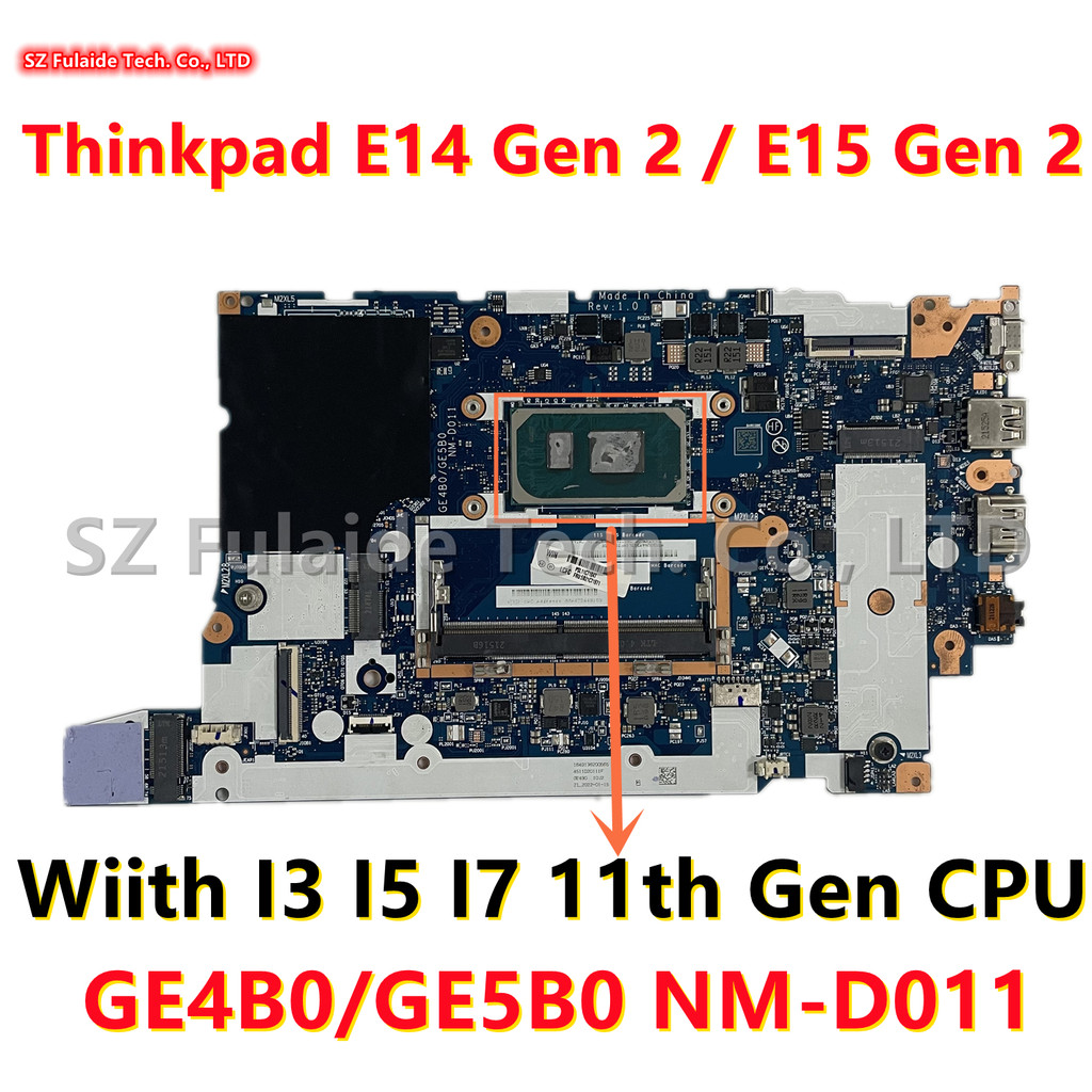 GE4B0/GE5B0 NM-D011 For Thinkpad E14 Gen 2 / E15 Gen 2 Laptop Motherboard With I3-1115G4 I5-1135G7 C
